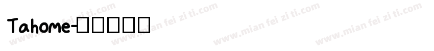 Tahome字体转换