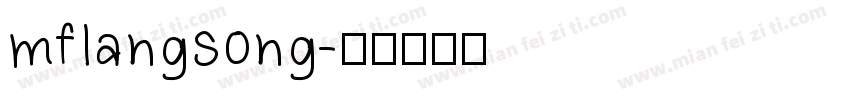 mflangsong字体转换