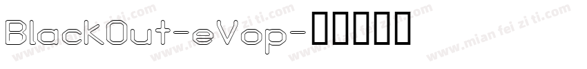 BlackOut-eVop字体转换