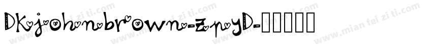 Dkjohnbrown-zpyD字体转换