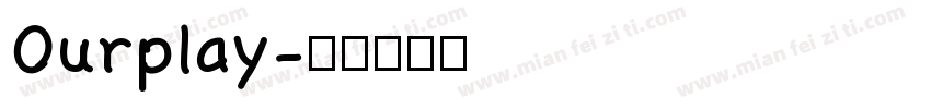 Ourplay字体转换