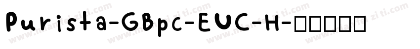 Purista-GBpc-EUC-H字体转换