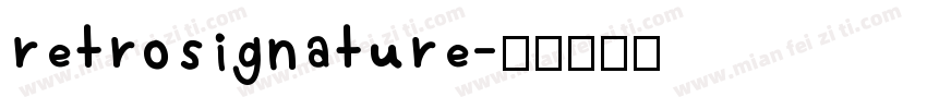 retrosignature字体转换