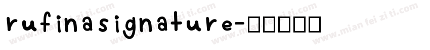 rufinasignature字体转换