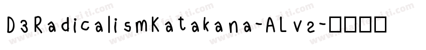 D3RadicalismKatakana-ALv2字体转换