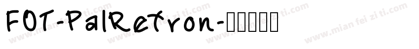 FOT-PalRetron字体转换