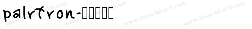 palrtron字体转换