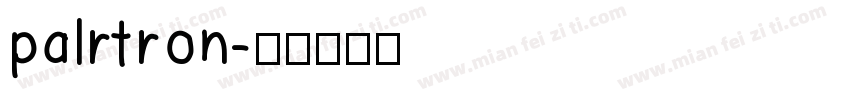 palrtron字体转换
