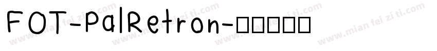 FOT-PalRetron字体转换