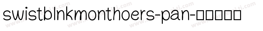 swistblnkmonthoers-pan字体转换