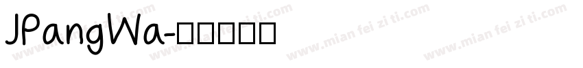 JPangWa字体转换