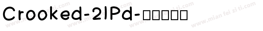 Crooked-2lPd字体转换