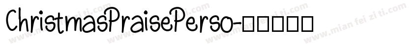 ChristmasPraisePerso字体转换
