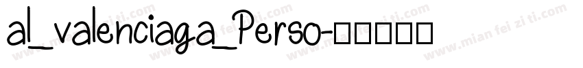 al_valenciaga_Perso字体转换