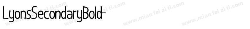 LyonsSecondaryBold字体转换