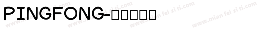 PINGFONG字体转换