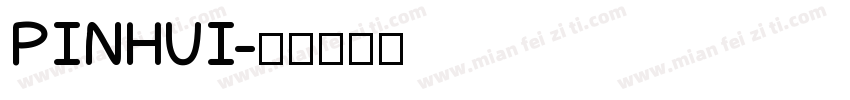 PINHUI字体转换