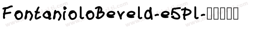 FontanioloBeveld-e5Pl字体转换