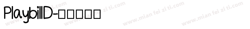PlaybillD字体转换