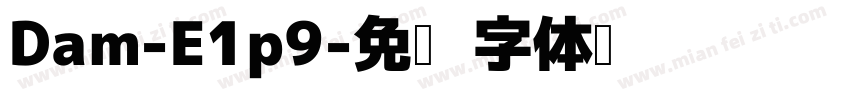Dam-E1p9字体转换