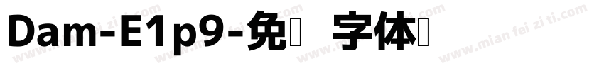 Dam-E1p9字体转换