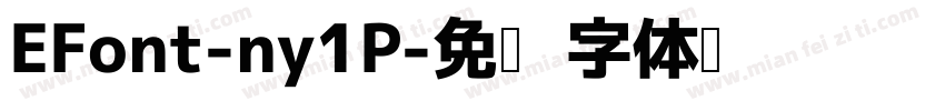 EFont-ny1P字体转换