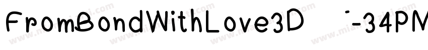 FromBondWithLove3D-34PM字体转换