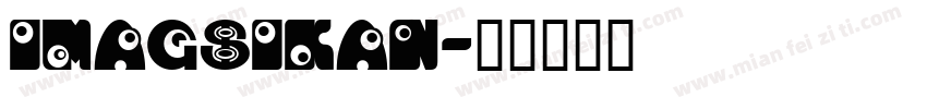 imagsikan字体转换