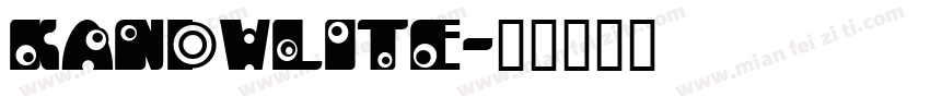 kandwlite字体转换