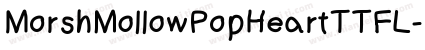 MorshMollowPopHeartTTFL字体转换