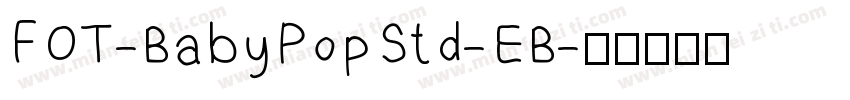 FOT-BabyPopStd-EB字体转换