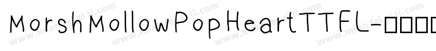 MorshMollowPopHeartTTFL字体转换