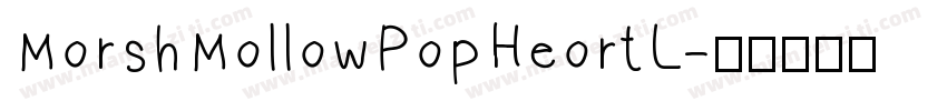 MorshMollowPopHeortL字体转换