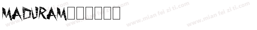 Maduram字体转换
