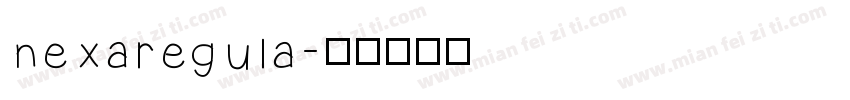 nexaregula字体转换