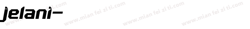 jelani字体转换