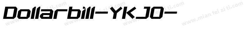Dollarbill-YKJO字体转换