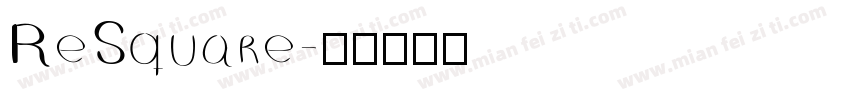 ReSquare字体转换