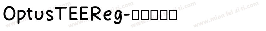 OptusTEEReg字体转换
