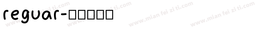 reguar字体转换