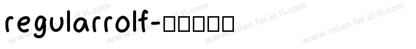 regularrolf字体转换