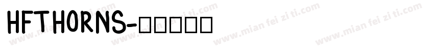 HFTHORNS字体转换