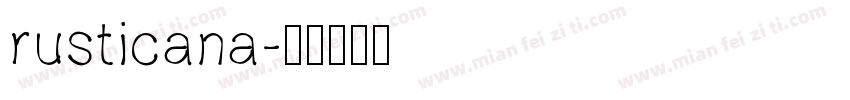 rusticana字体转换