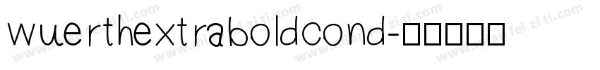 wuerthextraboldcond字体转换