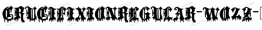 CrucifixionRegular-wO2Z字体转换