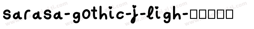sarasa-gothic-j-ligh字体转换
