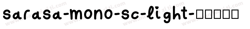 sarasa-mono-sc-light字体转换