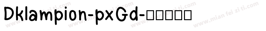 Dklampion-pxGd字体转换