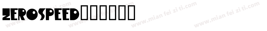 ZEROSPEED字体转换