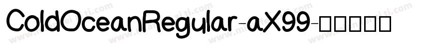 ColdOceanRegular-aX99字体转换